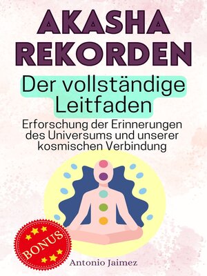 cover image of Akasha-Rekorden, Der vollständige Leitfaden